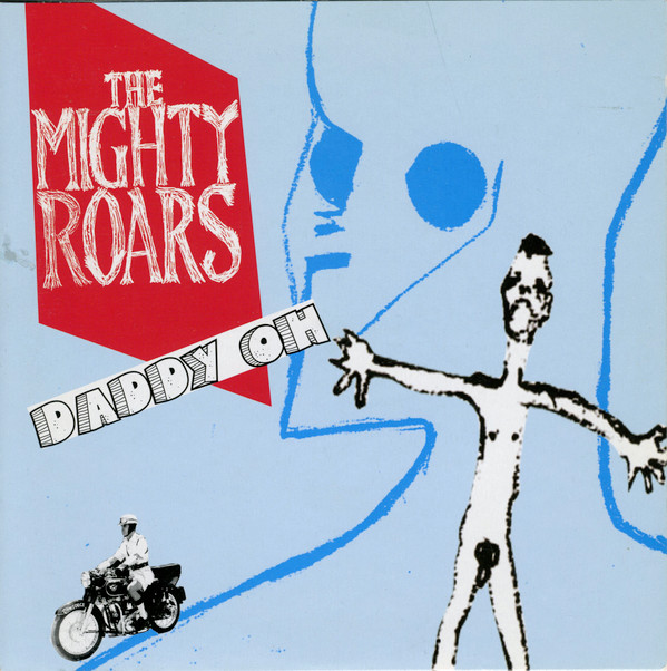 The Mighty Roars - Daddy Oh