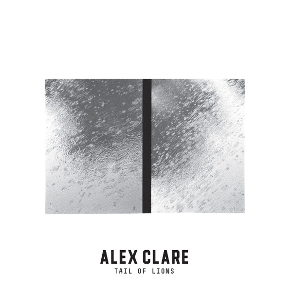 Alex Clare (2) - Tail Of Lions