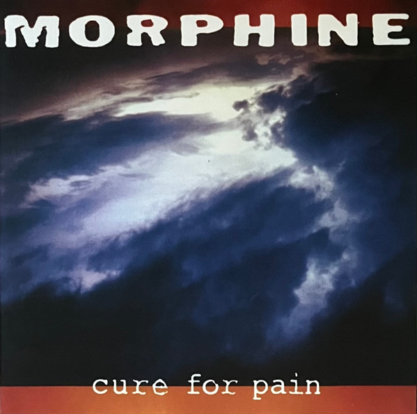 Morphine (2) - Cure For Pain