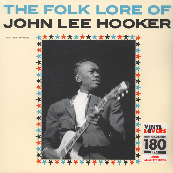 John Lee Hooker - The Folk Lore Of John Lee Hooker