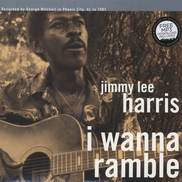 Jimmy Lee Harris - I Wanna Ramble