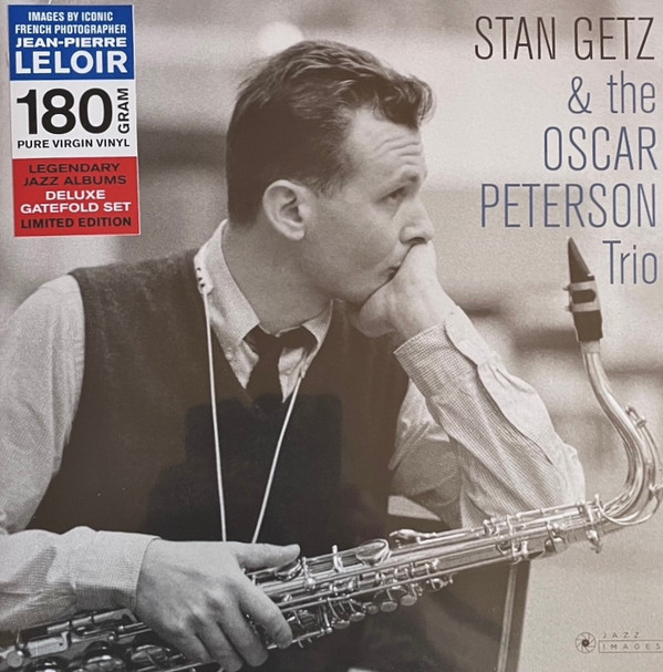 Stan Getz, The Oscar Peterson Trio - Stan Getz & the Oscar Peterson Trio