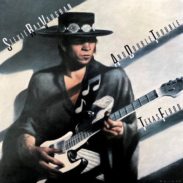 Stevie Ray Vaughan & Double Trouble - Texas Flood