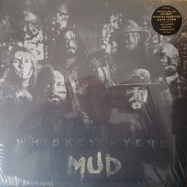 Whiskey Myers - Mud