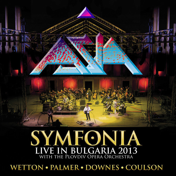 Asia (2), Plovdiv Philharmonic Orchestra - Symfonia (Live In Bulgaria 2013 - With The Plovdiv Opera Orchestra)