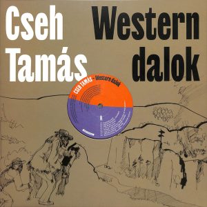 Cseh Tamás - Western Dalok